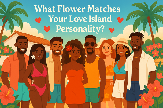 What Flower Matches Your Love Island Personality?